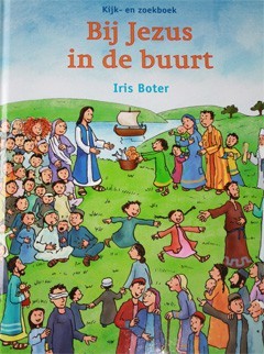 Bij Jezus in de buurt, voorkant