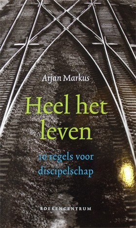 Arjan Markus, Heel het leven