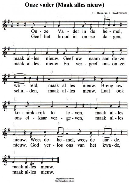 tekst en melodie onze vader, maak alles nieuw tekst en melodie onze vader, maak alles nieuw