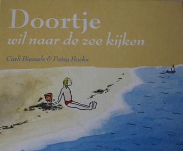 Doortje wil naar de zee kijken, voorkant Doortje wil naar de zee kijken, voorkant