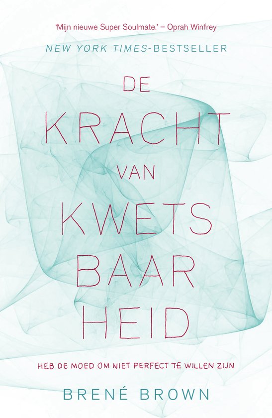 de kracht van kwestbaarheid